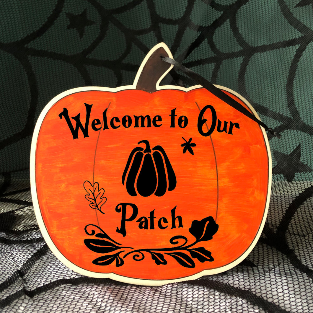 'Welcome to our Patch' Halloween Pumpkin Sign